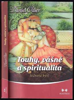 Daniel Odier: Touhy, vášně a spiritualita