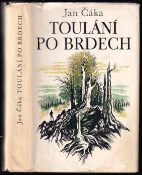 Jan Čáka: Toulání po Brdech