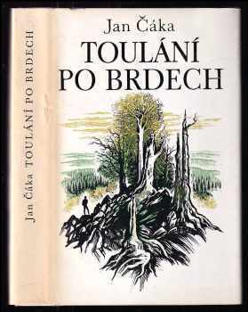 Jan Čáka: Toulání po Brdech