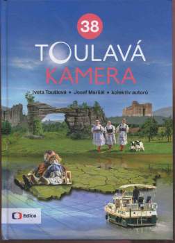 Iveta Toušlová: Toulavá kamera