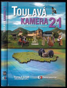 Iveta Toušlová: Toulavá kamera