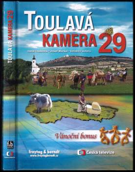 Iveta Toušlová: Toulavá kamera