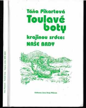 Toulavé boty krajinou srdce