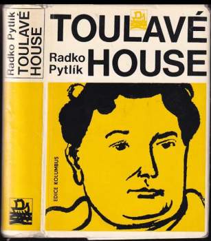 Radko Pytlík: Toulavé house