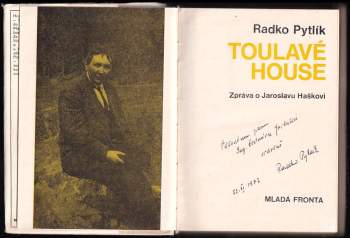 Radko Pytlík: Toulavé house PODPIS RADKO PYTLÍK