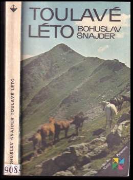 Bohuslav Šnajder: Toulavé léto
