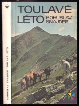 Bohuslav Šnajder: Toulavé léto