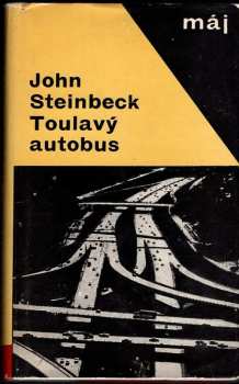 John Steinbeck: Toulavý autobus