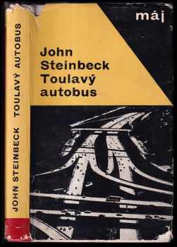 Toulavý autobus - John Steinbeck, A.  J Šťastný (1966, Mladá fronta) - ID: 761873
