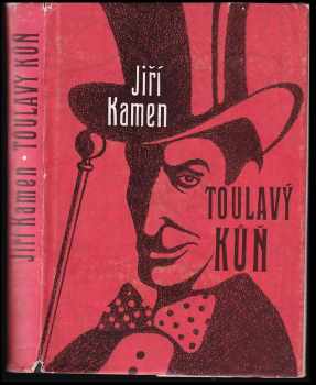 Jiří Kamen: Toulavý kůň