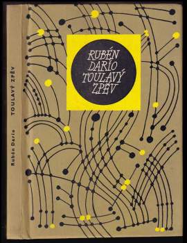 Rubén Darío: Toulavý zpěv