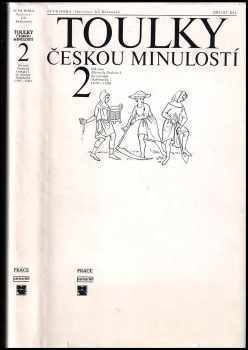 Petr Hora-Hořejš: Toulky českou minulostí. 2. díl