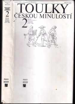 Petr Hora-Hořejš: Toulky českou minulostí 2.