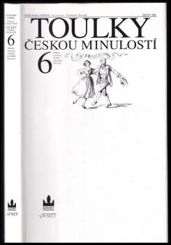 Toulky českou minulostí 6
