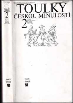 Petr Hora-Hořejš: Toulky českou minulostí