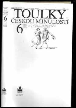 Toulky českou minulostí : 6 - Příběhy a postavy českého národního obrození - Petr Hora-Hořejš (1997, Baronet) - ID: 533005