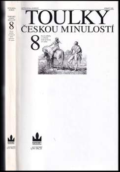 Toulky českou minulostí 8