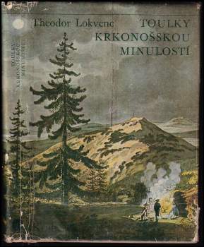 Toulky krkonošskou minulostí