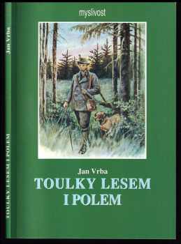 Toulky lesem i polem