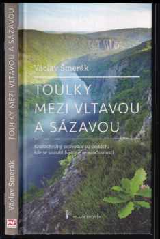 Toulky mezi Vltavou a Sázavou
