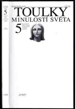 Zdeněk Šindlauer: Toulky minulostí světa
