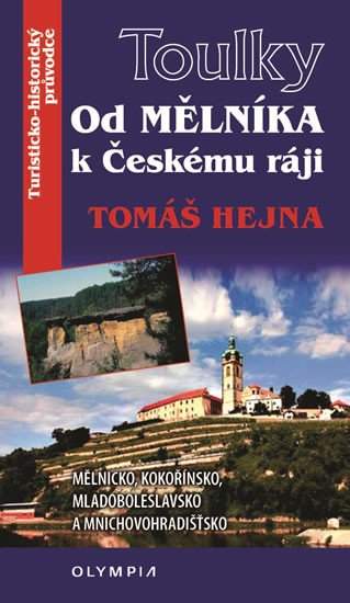 Od Mělníka k Českému ráji