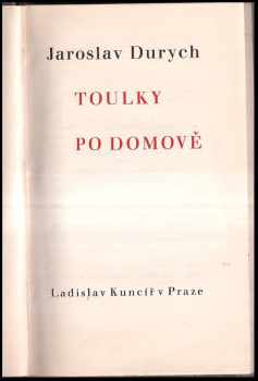 Jaroslav Durych: Toulky po domově
