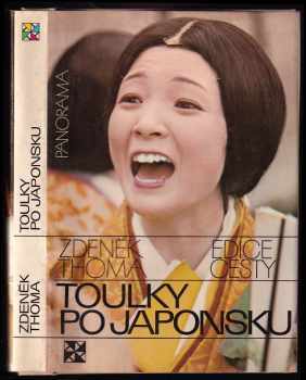 Zdeněk Thoma: Toulky po Japonsku