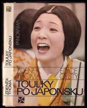 Zdeněk Thoma: Toulky po Japonsku