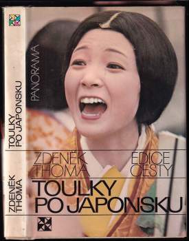 Toulky po Japonsku - Zdeněk Thoma (1987, Panorama) - ID: 825868