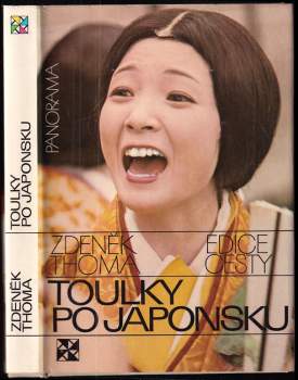 Zdeněk Thoma: Toulky po Japonsku