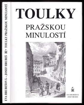 Toulky pražskou minulostí