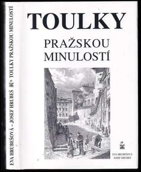 Toulky pražskou minulostí
