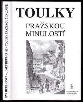 Toulky pražskou minulostí
