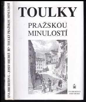 Toulky pražskou minulostí