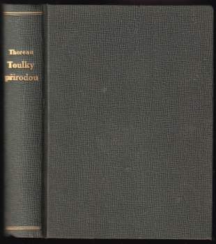 Henry David Thoreau: Toulky přírodou
