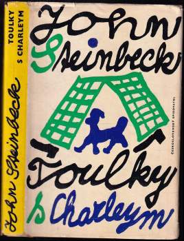 John Steinbeck: Toulky s Charleym za poznáním Ameriky