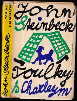 John Steinbeck: Toulky s Charleym za poznáním Ameriky