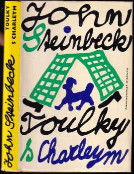 John Steinbeck: Toulky s Charleym za poznáním Ameriky