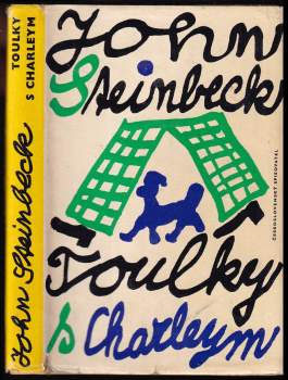 John Steinbeck: Toulky s Charleym za poznáním Ameriky