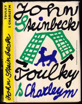 John Steinbeck: Toulky s Charleym za poznáním Ameriky