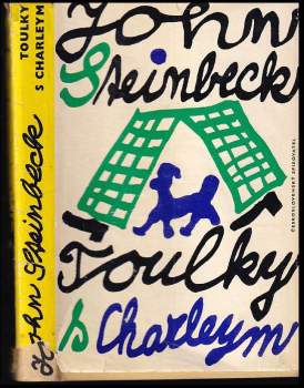John Steinbeck: Toulky s Charleym za poznáním Ameriky