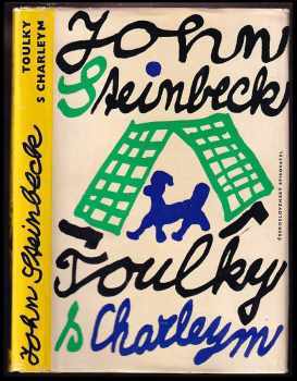 John Steinbeck: Toulky s Charleym za poznáním Ameriky
