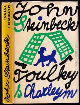 Toulky s Charleym za poznáním Ameriky - John Steinbeck, Heda Kovályová, Radim Malát (1964, Československý spisovatel) - ID: 769516