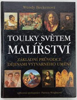 Wendy Beckett: Toulky světem malířství
