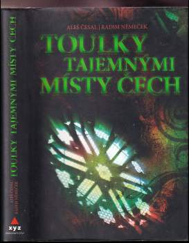 Toulky tajemnými místy Čech
