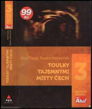 Toulky tajemnými místy Čech