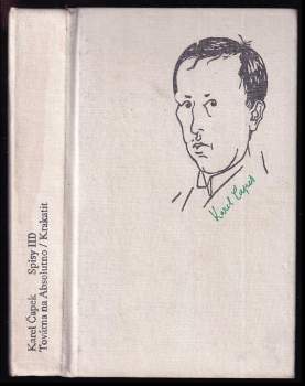 Karel Čapek: Továrna na Absolutno ; Krakatit