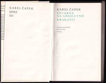 Karel Čapek: Továrna na Absolutno ; Krakatit