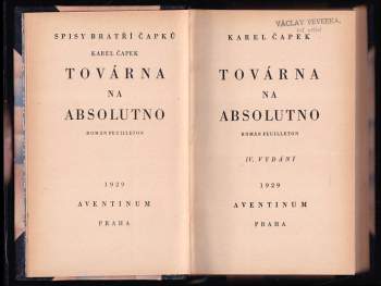 Karel Čapek: Továrna na absolutno